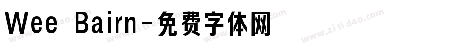 Wee Bairn字体转换